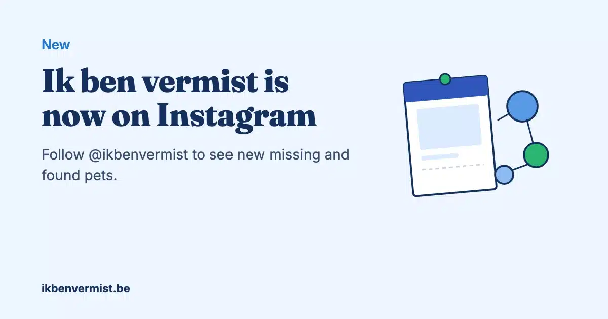 Ik ben vermist is now on Instagram: follow @ikbenvermist to see new missing and found pets